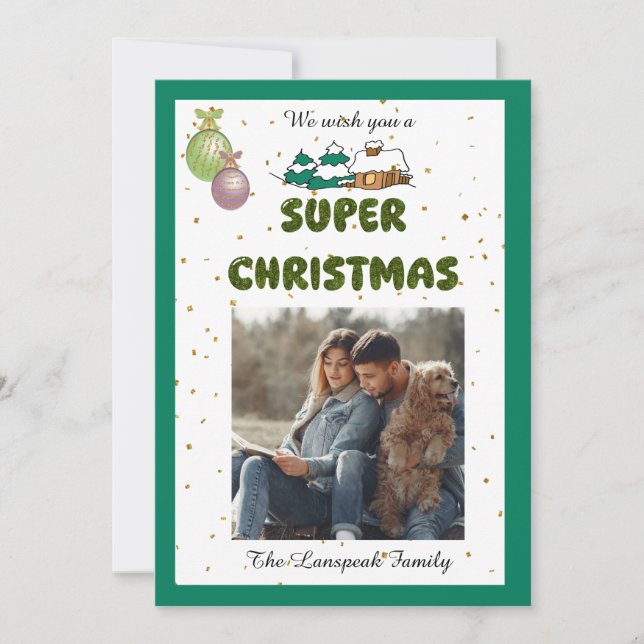 Cartes Pour Fêtes Annuelles We Wish You a Super Christmas & Personalized Photo (Devant)