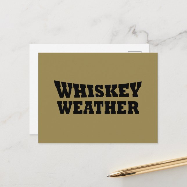 Cartes Pour Fêtes Annuelles Whiskey weather, drôle de citations à boire (Devant/Arrière en situation)