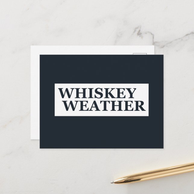 Cartes Pour Fêtes Annuelles Whiskey weather, drôle de citations à boire (Devant/Arrière en situation)