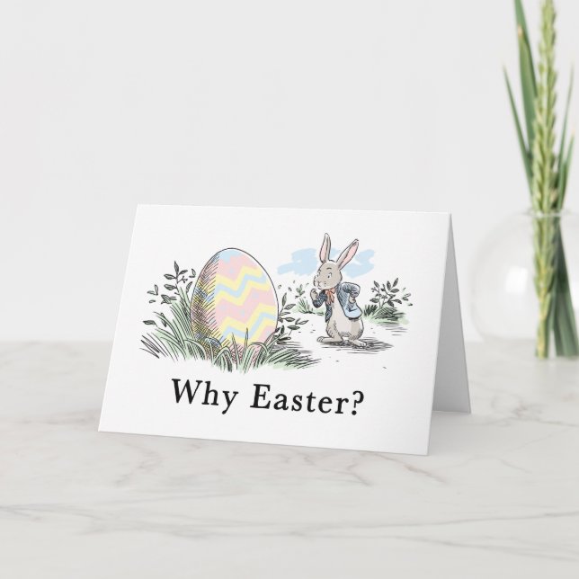 Cartes Pour Fêtes Annuelles "Why Easter?" Holiday Card (Devant)