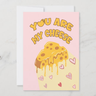 Cartes Pour Fêtes Annuelles You Are My Cheese 