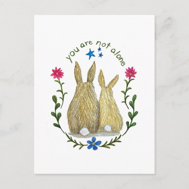 Cartes Pour Fêtes Annuelles You Are Not Alone Postcard (Devant)