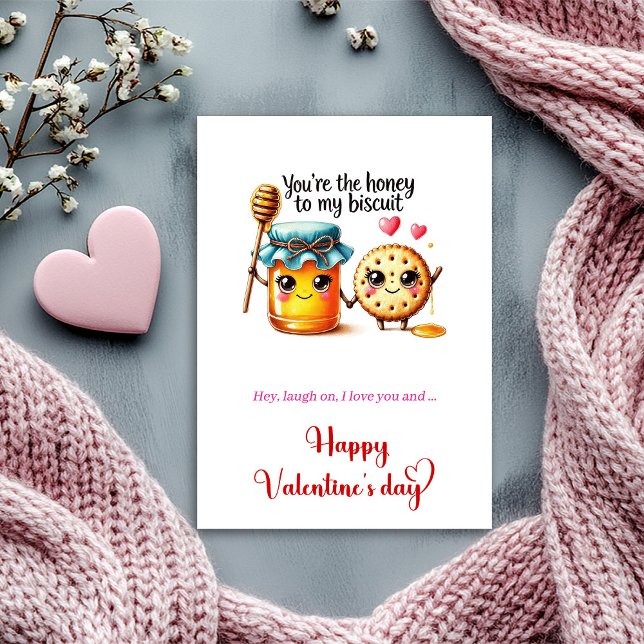 Cartes Pour Fêtes Annuelles You are the honey to my biscuit funny Valentine's (You are the honey to my biscuit funny Valentine's Holiday Card)