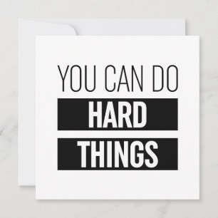 Cartes Pour Fêtes Annuelles You Can Do Hard Things