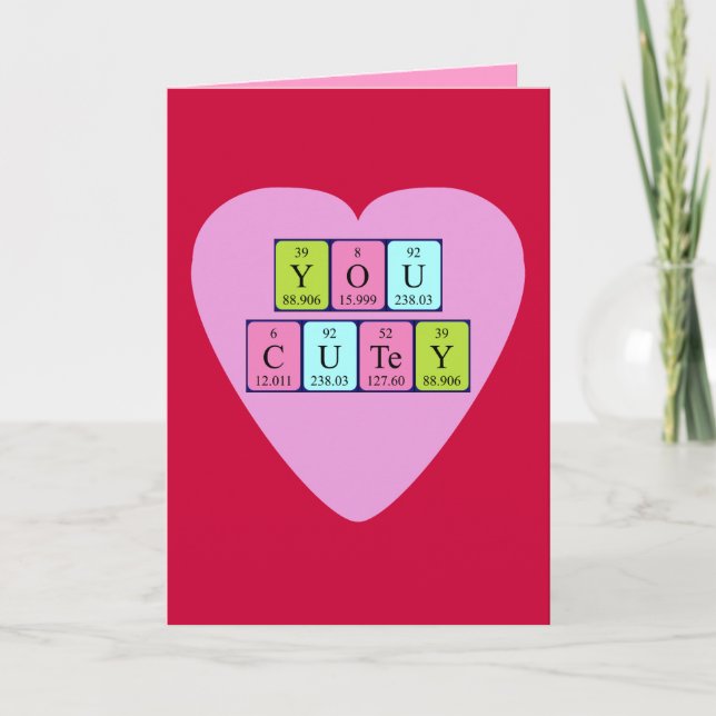 Cartes Pour Fêtes Annuelles You Cutey périodique Valentine card (Devant)