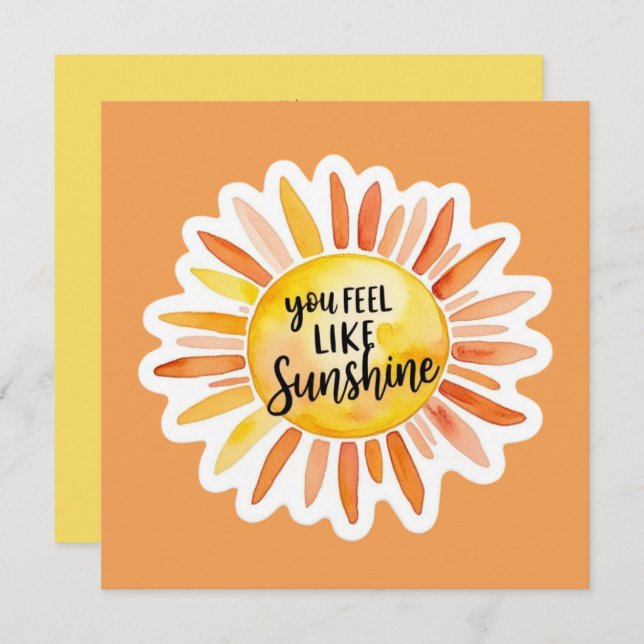 Cartes Pour Fêtes Annuelles You Feel Like Sunshine Personalized Card (Devant / Derrière)