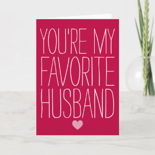Cartes Pour Fêtes Annuelles You're My Favorite Husband Funny Valentine's Day