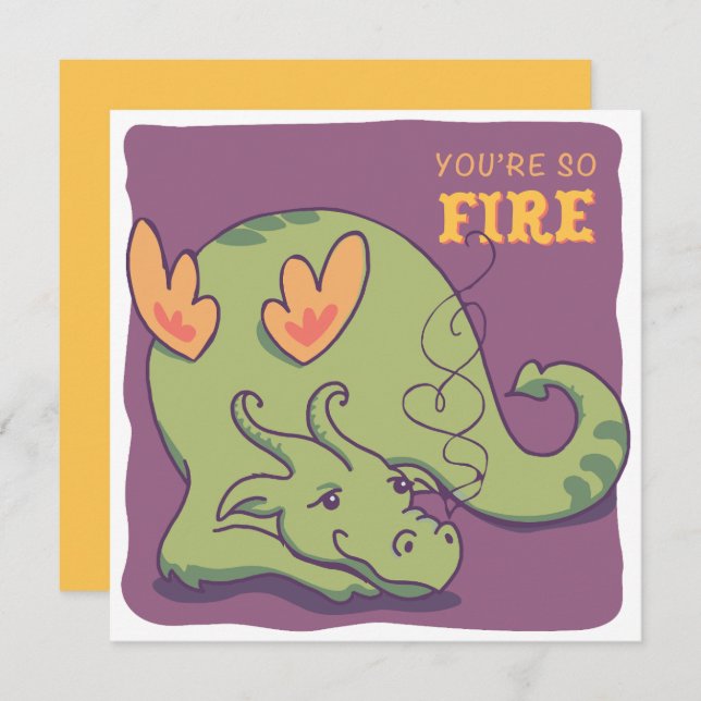 Cartes Pour Fêtes Annuelles You're So Fire - Friendly Dragon - Valentine (Devant / Derrière)