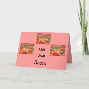 Cartes Remettez-vous vite ! Fleurs Tulipes Roses S