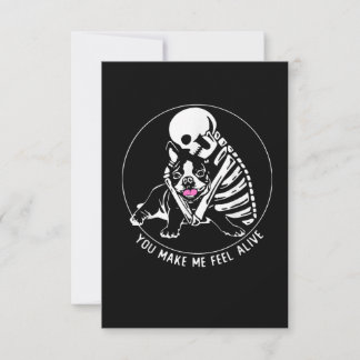 CARTONS RÉPONSE SKELETON HUG BOSTON TERRIER VOUS ME FAITES SENTIR 