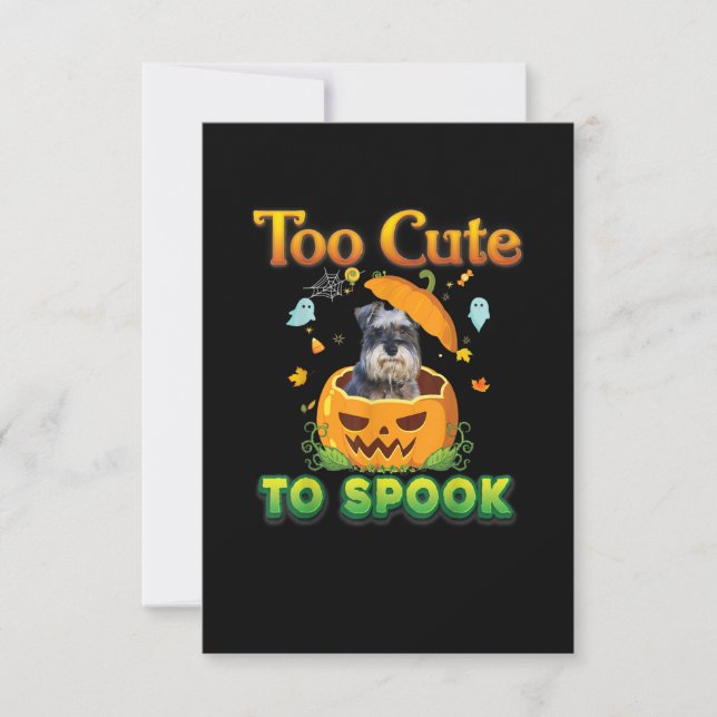 Cartons Réponse Too Cute To Spook Schnauzer Dog Halloween (Devant)