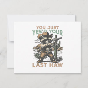 Cartons Réponse Vous venez de Yee'd votre dernier Haw