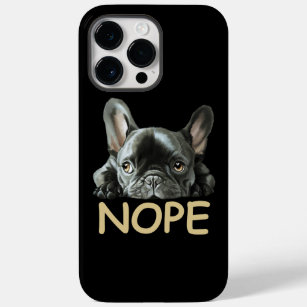 Coque Case-Mate iPhone Bulldog français  Cadeaux Frenchie Nope