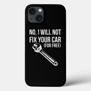 Case-Mate iPhone Case Mécanique Drôle Non Je Ne Réparerai Pas Votre Voit