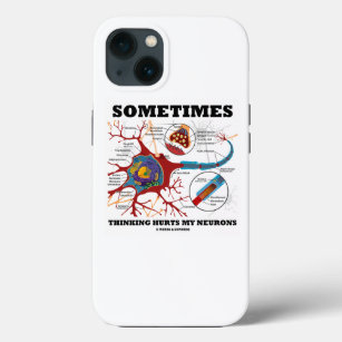 Case-Mate iPhone Case Sometimes Thinking Hurts My Neurons