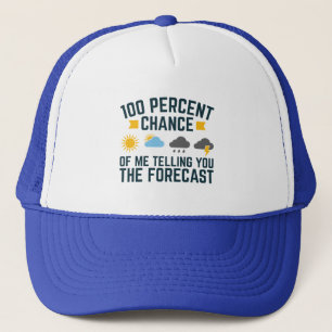 Casquette 100% de chance de moi vous dire la prévision
