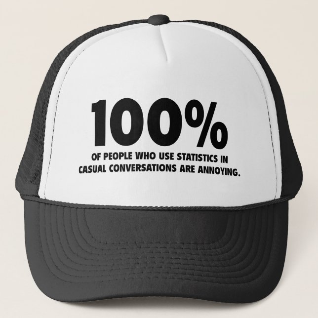 Casquette 100% Des Personnes Qui Utilisent Les Statistiques  (Devant)