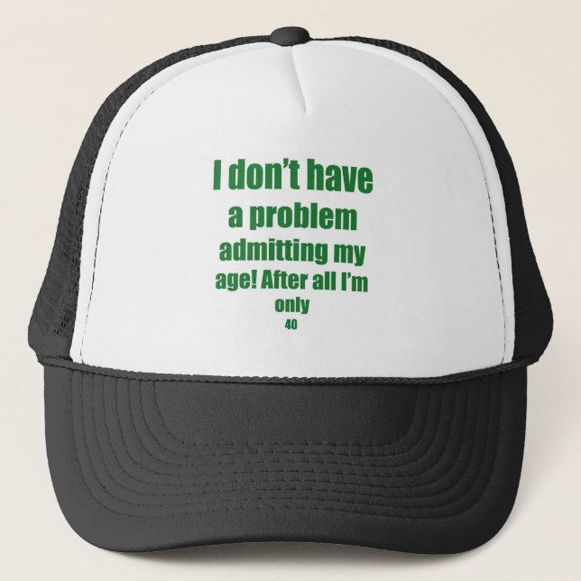 Casquette 40 admettez mon âge (Devant)