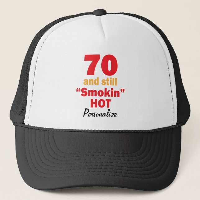 Casquette 70 et toujours fumé chaud | 70e anniversaire (Devant)