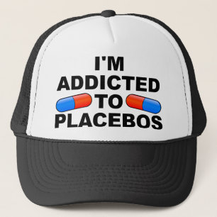 Casquette Accro aux Placebos Chapeau de camionneur drôle à c