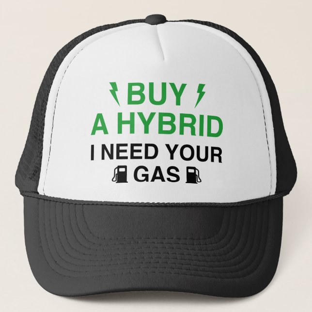 Casquette Acheter Un Hybride J'Ai Besoin De Votre Gaz (Devant)