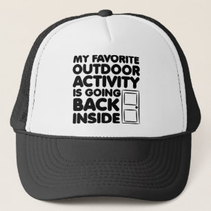Casquette Activité de plein air préférée est à l'intérieur d