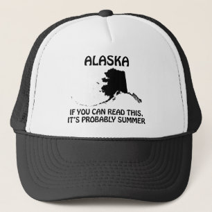Casquette Alaska - Si vous pouvez lire ceci, c'est probablem