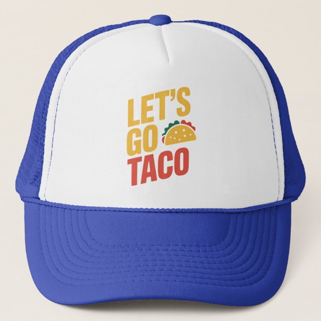 Casquette Allons à TACO Satire politique (Devant)