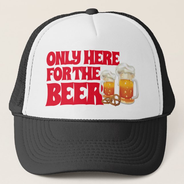 Casquette Amateur De Bière Seulement Ici Pour Boire La Bière (Devant)