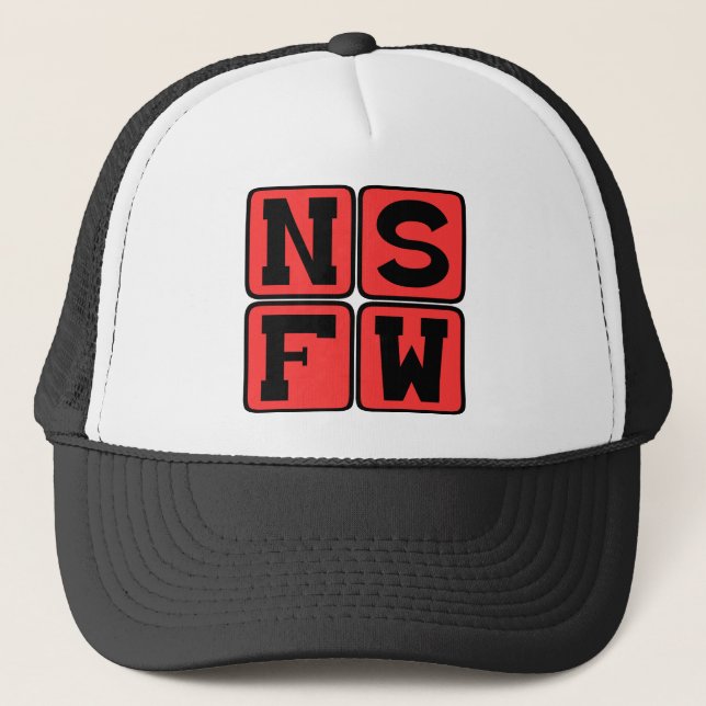 Casquette Argot Internet NSFW Pas Sûr Pour le Travail Phrase (Devant)