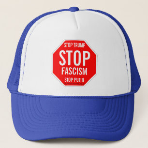 CASQUETTE ARRÊTER TRUMP, ARRÊTER POUTINE, ARRÊTER LE FASCISM