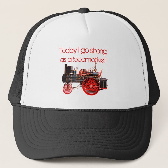 Casquette Aujourd'hui je vais Fort comme une Locomotive ! (Devant)