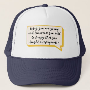 Casquette aujourd'hui vous êtes jeune