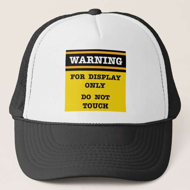 Casquette Avertissement pour affichage uniquement Ne touche  (Devant)
