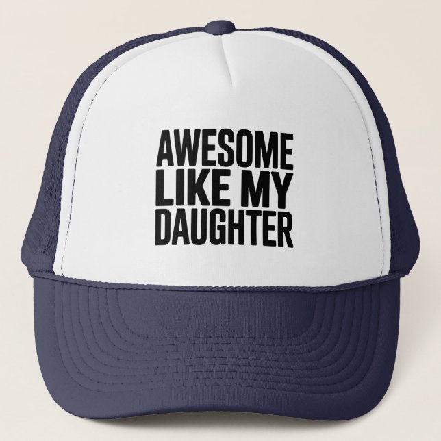 Casquette Awesome Comme Ma Fille Chemise Drôle Hommes Papa (Devant)