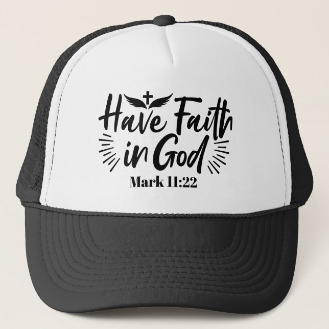 Casquette Ayez foi en Dieu Mark 11:22 Citation Inspirationne (Devant)