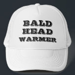 Casquette BALD HEAD WARMER Funny Humorous<br><div class="desc">Funny Humorous Golf,  Baseball and Trucker Hat/Cap,  says BALD HEAD WARMER.  Three lines of text can be customized as desired.  Hat is available in several colors,  color combinations. All Rights Reserved © 2025 Alan & Marcia Socolik.</div>
