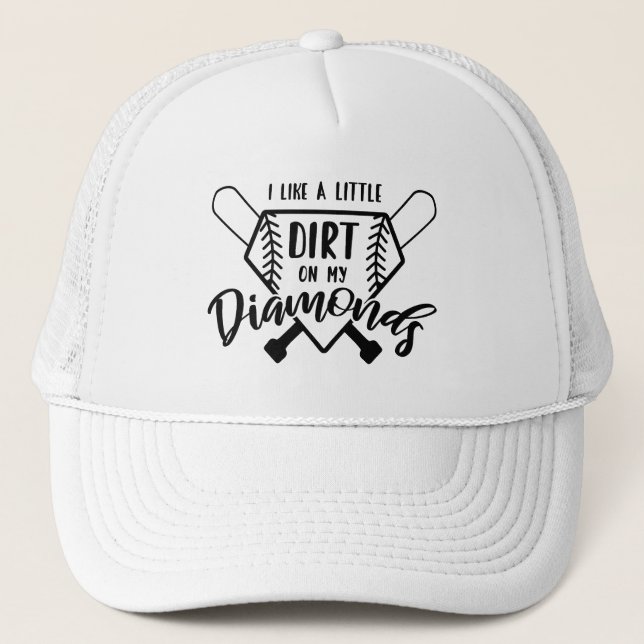 Casquette Baseball - Softball - Dirt on My Diamonds (Devant)