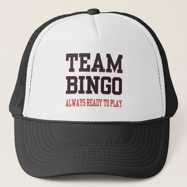 Casquette Bingo-test d'équipe - préparez toujours pour jouer (Devant)