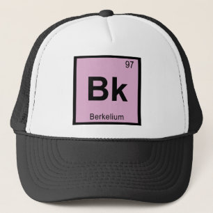 Casquette Bk - Chimie du Berkélium Symbole du tableau périod