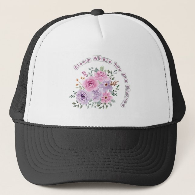 Casquette Bloom Where You Are Planted Floral Motivational Qu (Devant)