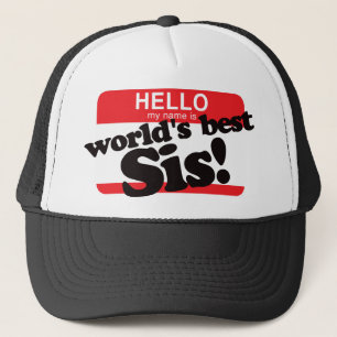 Casquette Bonjour mon nom est la meilleure soeur du monde