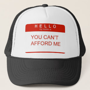 Casquette Bonjour mon nom est "vous ne peut pas m'avoir les