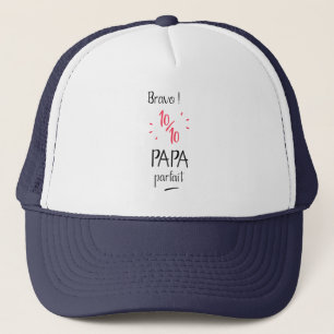 Casquette Bravo 10 sur 10 papa parfait