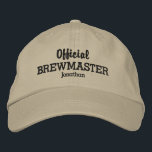 Casquette Brodée Amusant Officiel Brewmaster Bière Lover Nom person<br><div class="desc">Le casquette idéal pour les amateurs de bière ! Ce casquette de baseball amusant comprend les mots "Official Brewmaster" (changer de brasseur de bière, brasseur, etc.) et votre nom personnalisé ci-dessous (ou remplacer par votre libellé). Modifiez facilement la couleur du texte et du casquette. Que vous brassiez votre propre bière...</div>
