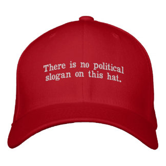 Casquette Brodée Aucun slogan politique