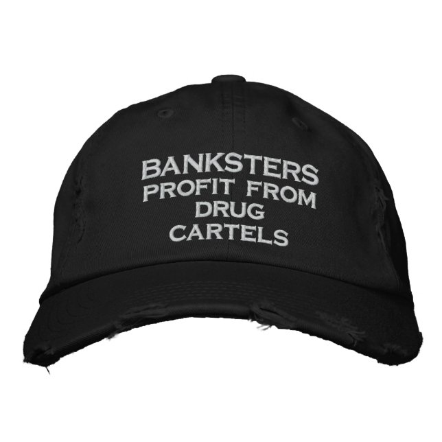 Casquette Brodée BANKSTERS profite des cartels de la drogue (Devant)