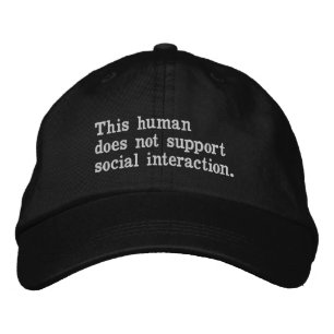 Casquette Brodée Cet être humain ne soutient pas l'interaction soci