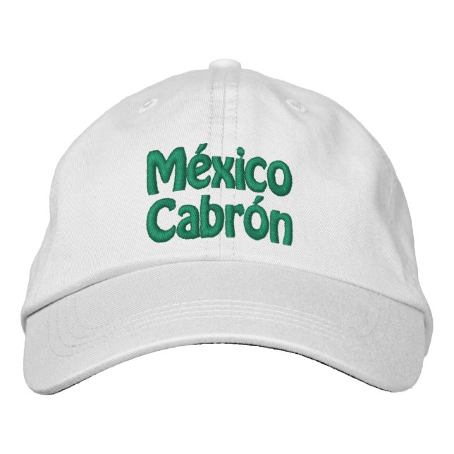 Casquette Brodée Chapeau Brodé México Cabrón (Devant)