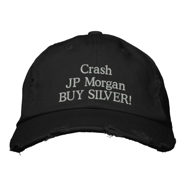 Casquette Brodée Crash JP Morgan ACHETEZ DE L'ARGENT ! (Devant)